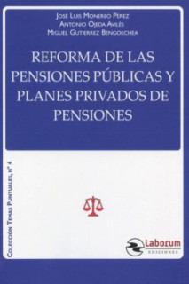 Reforma de las pensiones públicas y planes privados de pensiones