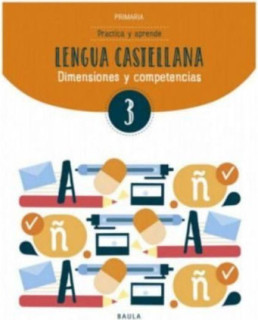 Practica y aprende Lengua castellana 3 Primaria
