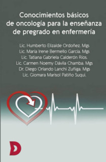 Conocimientos básicos de oncología para la enseñanza de pregrado en enfermería