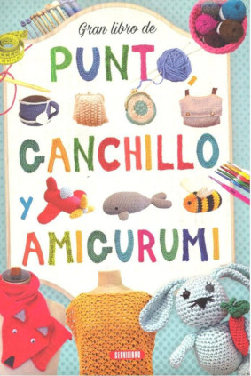 Gran libro de punto, ganchillo y amigurumi