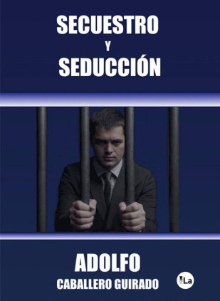 Secuestro y seducción