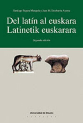 Del latín al euskara. Latinetik euskarara