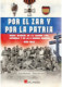 POR EL ZAR Y POR LA PATRIA