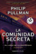 La Comunidad Secreta (El libro de la oscuridad 2)
