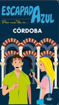 Córdoba Escapada