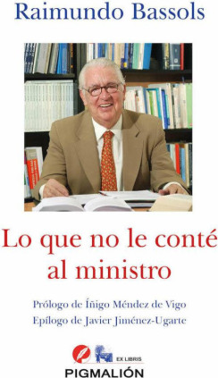 Lo que no le conté al ministro