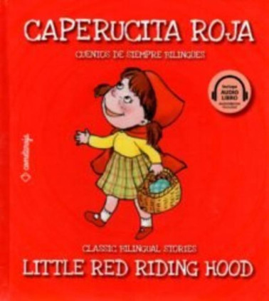 CAPERUCITA ROJA / LITTLE RED RIDING HOOD
