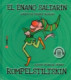 El enano saltarín / Rumpelstiltskin