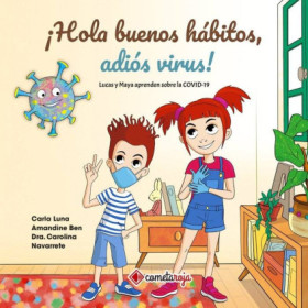 ¡Hola buenos hábitos, adiós virus!