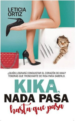 KIKA NADA PASA HASTA QUE PASA