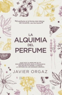La alquimia del perfume