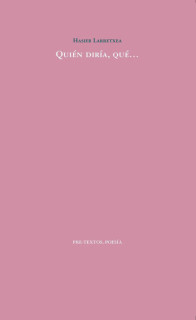 Quién diría, qué...