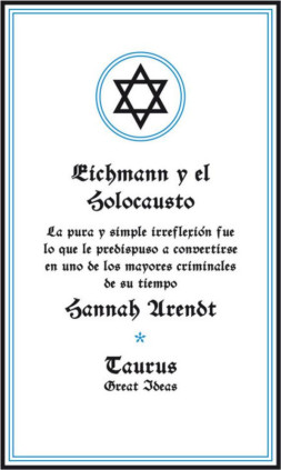 Eichmann y el Holocausto (Serie Great Ideas)