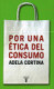 Por una ética del consumo