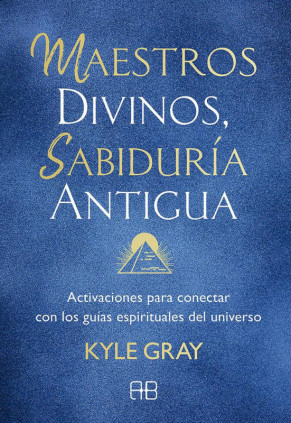 Maestros divinos, sabiduría antigua