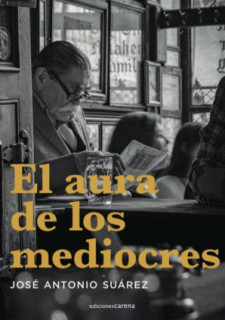 El aura de los mediocres