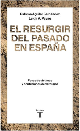 El resurgir del pasado en España