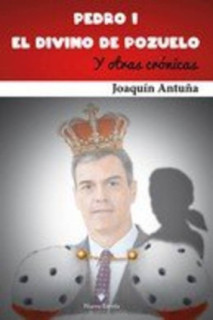 PEDRO I, EL DIVINO DE POZUELO