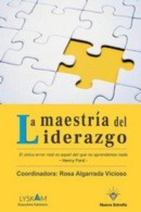 LA MAESTRÍA DEL LIDERAZGO