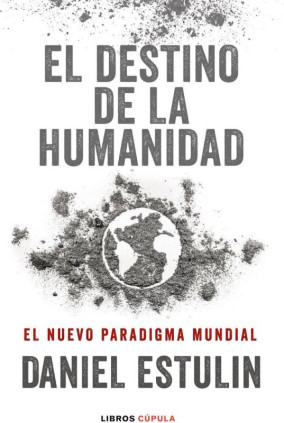 El destino de la humanidad
