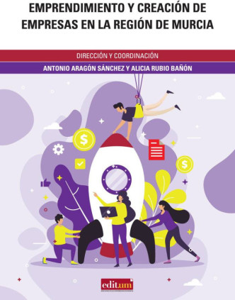 Emprendimiento y Creación de Empresas en la Región de Murcia