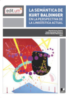 La Semántica de Kurt Baldinger en la Perspectiva de la Lingüística Actual