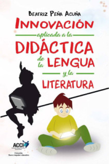 Innovación aplicada a la Didáctica de la Lengua y la Literatura