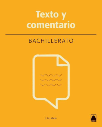 Texto y comentario 1. Lengua y literatura. Bachillerato (nueva ed.)