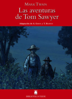 LAS AVENTURAS DE TOM SAWYER. TEIDE