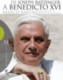 De Joseph Ratzinger a Benedicto XVI