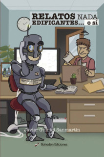 Relatos nada edificantes... o sí
