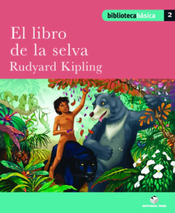 Biblioteca Básica 02 - El libro de la selva -Rudyard Kipling-