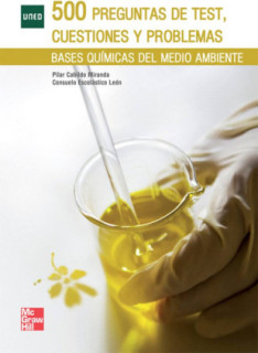 500 Preguntas de test,cuestiones y problemas.Bases quimicas del medio am biente