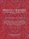 México y España. Estudios comparados sobre cultura liberal, siglos XIX y XX