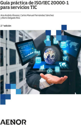 Guía práctica de ISO/IEC 20000-1 para servicios TIC