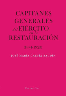 Capitanes generales de Ejército en la Restauración (1874-1923)