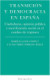 Transición y democracia en España