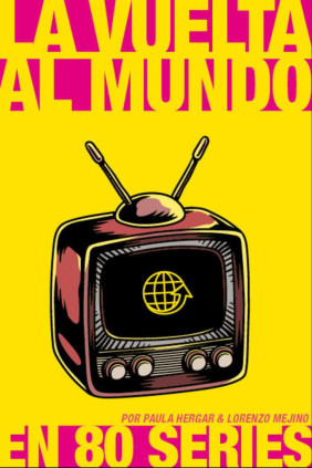 La vuelta al mundo en 80 series