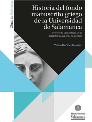Historia del fondo manuscrito griego de la Universidad de Salamanca