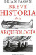 Breve historia de la Arqueología