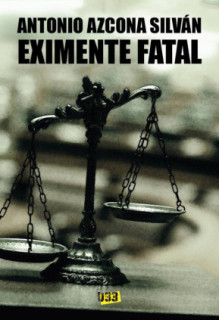 Eximente fatal
