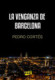 Venganza de Barcelona, La