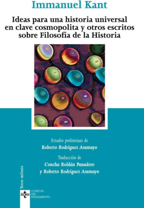 Ideas para una historia universal en clave cosmopolita y otros escritos sobre Filosofía de la Historia