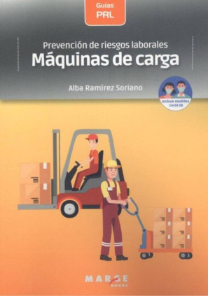 Prevención de riesgos laborales: Máquinas de carga