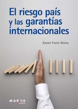 El riesgo país y las garantías internacionales