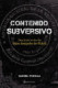 Contenido subversivo