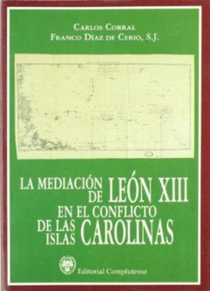 Mediación de León XIII en el conflicto de las Islas Carolinas