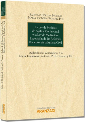 La Ley de medidas de agilización procesal y la Ley de mediación: exposición de las reformas recientes de la justicia civil - ADD