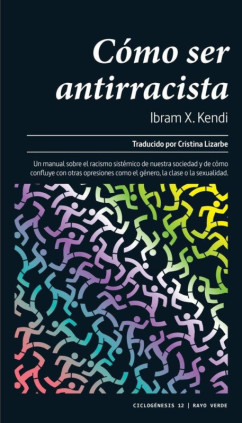 Cómo ser antirracista
