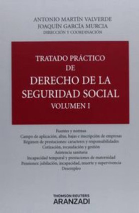 Tratado Práctico de Derecho de la Seguridad Social ( 2 Volúmenes ) (Papel + e-book)